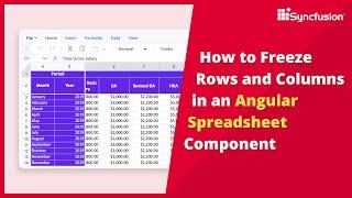 How to Freeze Rows and Columns in Angular Spreadsheet Component