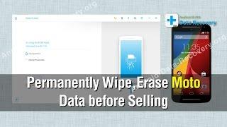 How to Permanently Wipe, Erase Moto Data before Selling (Moto Z, Moto G Series Supported)