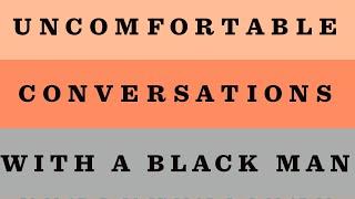 Uncomfortable Conversations with a Black Man | Emmanuel Acho