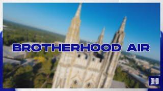 Brotherhood Air: Campus Tour