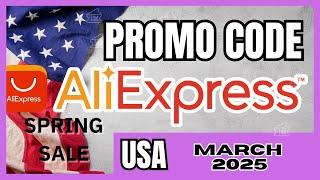 Code Promo Aliexpress / Aliexpress  MARCH 2025 - SPRING SALE PROMO - MARCH 2025 - ALIEXPRESS MARCH