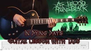 As Blood Runs Black In Dying Days Guitar Lesson With Tabs