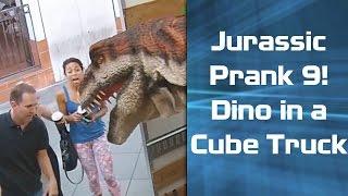 Jurassic Prank 9 - Dinosaur in a Cube Truck w/ Mediocre Films!