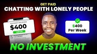 Get Paid $400 weekly Chatting with Lonely People on these Websites | Make Money Online in Nigeria