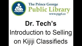 PGPL Dr Tech's Introduction to Selling on Kijiji Classifieds