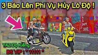 GTA 5 RP #31 Độ YAZ Kiểng Biển Số NGŨ QUÝ 1 Và Phi VỤ HỦY LÒ ĐỘ CỦA Anh 3 Báo !!! QUÁ BẮT NGỜ