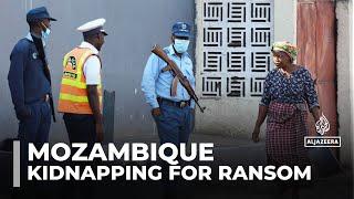 Mozambique kidnappings: Rapid increase in demands for ransom payments