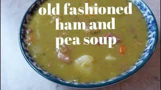 Old Fashioned Ham and Pea Soup | Christmas Ham Leftovers