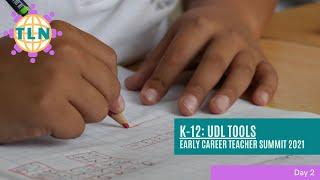 Early Career Teacher Summit: UDL Tools