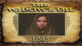 The Widow’s Oil – The Links Page