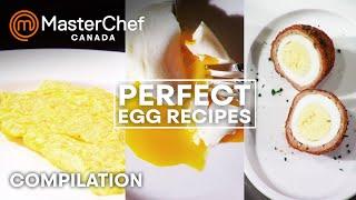 Perfect Egg Dishes | MasterChef Canada | MasterChef World
