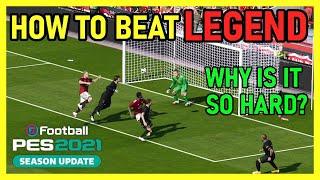 PES2021 - How To Win Legend Difficulty No Edit - Tips For New Players