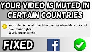 Your video is muted in certain countries where meta does not have music rights FACEBOOK fix!