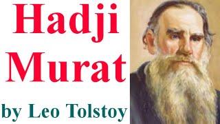 Hadji Murat || novel by Leo Tolstoy || Brief Summary