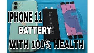 IPHONE 11 BATTERY REPLACEMENT WITH 100% HEALTH | NO BATTERY MASSAGE