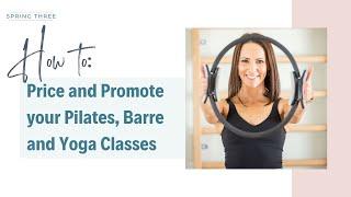 Pricing Your Pilates, Barre and Yoga Classes