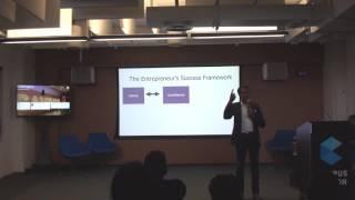 The Entrepreneur's Success Framework! - Kavit Haria