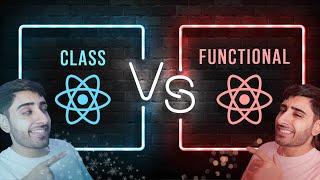 Class Components vs Functional Components in React (Which is better? - Beginner's Guide)