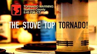 THE STOVE TOP TORNADO! 2012 | A 2024 Reboot!