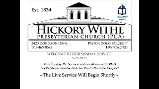 HWPCA: Romans 15:30-33 - “Let's strive side-by-side for the faith of the Gospel” - 05/25/2025