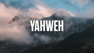 Yahweh - 1 Hour Soaking Instrumental