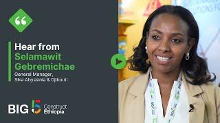 Hear from Selamawit Gebremichae, General Manager, Sika Abyssinia & Djibouti