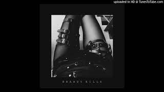 Brandy Kills - Spleen