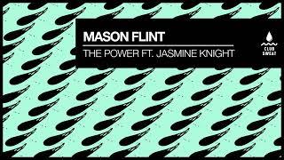 Mason Flint - The Power (feat. Jasmine Knight)