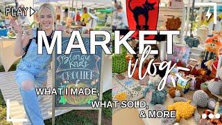 Crochet Market Vlog -  what sold , what didnt & more! Putting out fall inventory