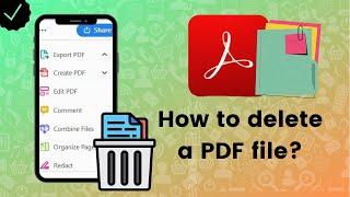 How to delete a PDF file from Adobe Acrobat Reader?