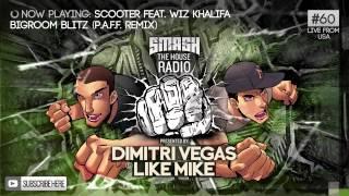 Dimitri Vegas & Like Mike - Smash The House Radio ep. 60