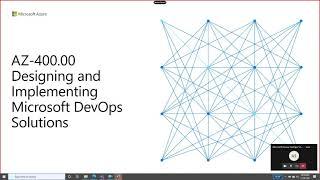 AZ-400 Designing and Implementing Microsoft DevOps Solutions - Into