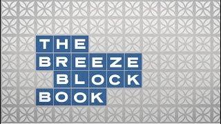 The Breeze Block Book | Brickworks Building Products