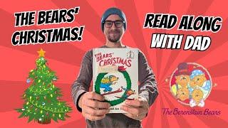 The Bears' Christmas | Christmas Books for Kids | Berenstain Bears Read Along / Read Aloud