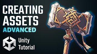 Advanced Asset Creation In Unity