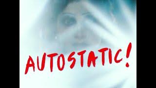 AUTOSTATIC!