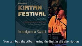 Indradyumna Swami - Jaya Radha Madhav - International Kirtan Festival Mumbai