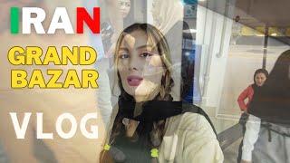 My Vlog to Grand Bazar in Tehran - IRAN