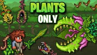 Can You Beat Terraria With ONLY PLANTS?