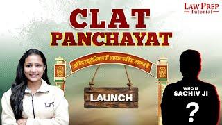 CLAT Panchayat Season 2 | Who is Sachiv Ji? Revealing by Priyal Ma'am | CLAT 2026 Preparation