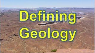 Defining Geology