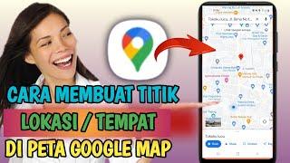 Cara Membuat alamat,  bikin nama rumah dan daftar usaha di google map dengan menggunakan hp 2023