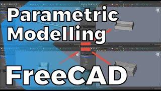 FreeCAD - Intro to Parametric Modelling