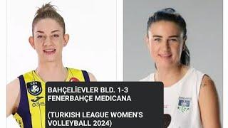 BAHÇELİEVLER BLD. 1-3 FENERBAHÇE MEDICANA |TURKISH LEAGUE|WOMEN'S VOLLEYBALL 2024| FULL SUMMARY.