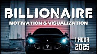 BILLIONAIRE Motivation 1 Hour # 3 Billionaire Lifestyle Visualization Manifestation Billionaire