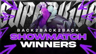 THE BACK2BACK2BACK SHOWMATCH WINNERS! FULL SUPERVIVE VODS