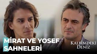 Mirat'ın Yosef'i Kazanmaya Çalıştığı Sahneler - Kalbimdeki Deniz  Özel Sahneler