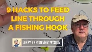 9 HACKS to feed LINE through a FISHING HOOK