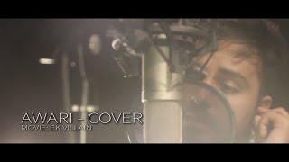 Awari | Ek Villain | Mani | Cover | Male version