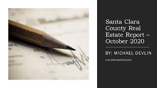 Santa Clara County Real Estate Report - October 2020